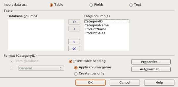 The Insert Database Columns dialog box lets you choose the how the data is inserted.